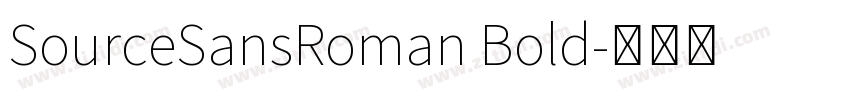 SourceSansRoman Bold字体转换